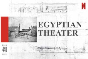 Netflix project plans for the Egyptian Theatre as presented to the Cultural Heritage Commission