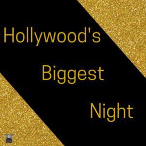 Hollywood's Biggest Night 2020